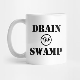 Drain The Swamp - Donald Trump T shirt Mug